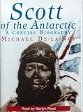 Review ISIS Audio Books  / Scott of the Antarctic: A Concise Biography (Isis)