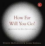  : How Far Will You Go?: Questions to Test Your Limits