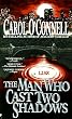 The Man Who Cast Two Shadows