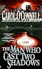 The Man Who Cast Two Shadows