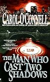 The Man Who Cast Two Shadows