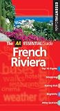 Travel : AA Essential French Riviera (AA Essential Guides Series)