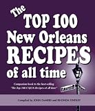 The Top 100 New Orleans Recipes of All Time 