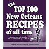 The Top 100 New Orleans Recipes of All Time