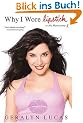 Why I Wore Lipstick: To My Mastectomy