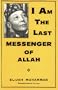 I Am the Last Messenger of Allah