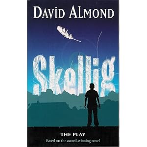 Skellig: Play: A Play for Children
