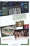 Encyclopedia of Human Geography