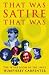 That Was Satire, That Was: The Satire Boom of the 1960s