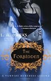 The Forbidden (A Vampire Huntress Legend)
