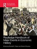 Routledge handbook of major events in economic history