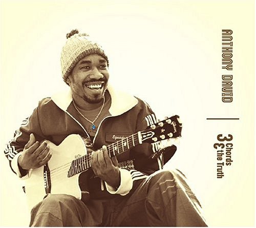 3 Chords  the Truth - Anthony David