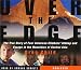 Over the Edge: The True Story of Four American Climbers' Kidnap and Escape in the Mountains of Central Asia