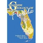 Roadside Geology of Florida (Roadside Geology Series) by  Jonathan R. Bryan, Thomas M. Scott, and Guy H. Means