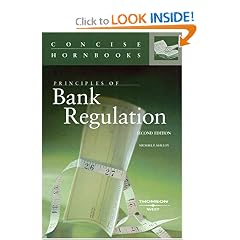 Principles of Bank Regulation (Hornbook Series Student Edition)