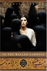 In the Walled Gardens: A Novel