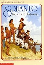 Squanto, Friend Of The Pilgrims (Scholastic Biography)