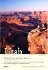Compass American Guides: Utah, 6th Edition (Compass American Guides)