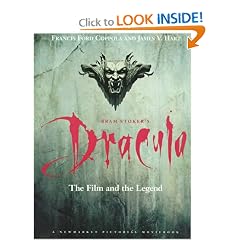 Bram Stoker's Dracula: The Film and the Legend (A Newmarket Pictorial Moviebook)