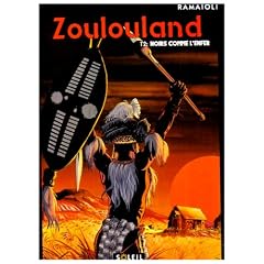 Zoulouland, tome 2 : Noirs comme l'enfer
