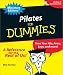 Pilates For Dummies (Miniature Editions for Dummies (Running Press))