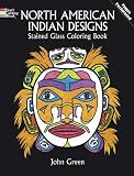 North American Indian Designs Stained Glass Coloring Book (Dover Design Stained Glass Coloring Book)