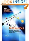 Grid Networks: Enabling Grids with Advanced Communication Technology
