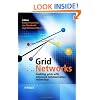 Grid Networks: Enabling Grids with Advanced Communication Technology