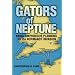 Gators of Neptune: Naval Amphibious Planning for the Normandy Invasion