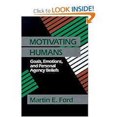 Motivating Humans: Goals, Emotions, and Personal Agency Beliefs