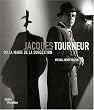 Jacques Tourneur ou La Magie de la suggestion