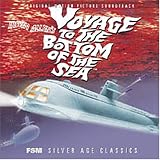 Voyage to the Bottom of the Sea [Original Motion Picture Soundtrack]
