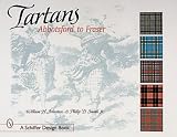 Tartans: Abbotsford to Fraser (Schiffer Design Book)