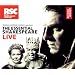 The Essential Shakespeare Live: The Royal Shakespeare Company in Performance (British Library)