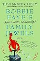 Girls Just Wanna Have Guns: A Bobbie Faye Novel (Bobbie Faye)