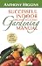 Successful Indoor Organic Vegetable Gardening Manual