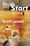 A Fresh Start: Following Through on Your Commitment to Christ