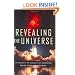 Revealing the Universe: The Making of the Chandra X-ray Observatory
