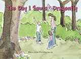 The Day I Saw a Dragonfly