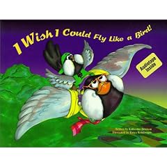 I Wish I Could Fly Like a Bird!