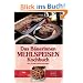 Das B�uerinnen Mehlspeisen Kochbuch: Alte & neue Lieblingsrezepte