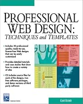 Professional Web Design: Techniques and Templates (with CD-ROM) (Internet Series)
