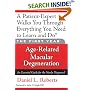 The First Year: Age-Related Macular Degeneration: An Essential Guide for the Newly Diagnosed