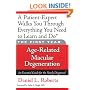 The First Year: Age-Related Macular Degeneration: An Essential Guide for the Newly Diagnosed