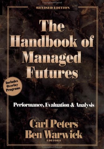 The Handbook of Managed Futures and Hedge Funds: Performance - Evaluation - and Analysis