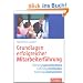 Grundlagen erfolgreicher Mitarbeiterf�hrung: F�hrungspers�nlichkeit - F�hrungsmethoden - F�hrungsinstrumente