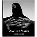Books : Ancient Marks: The Sacred Art of Tattooing and Body Marking/ DVD FORMAT