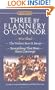 Three by Flannery O'Connor (Signet Classics)
