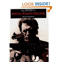 The History of Smith & Wesson Firearms