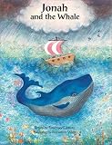 Jonah and the Whale: A Story from the Bible